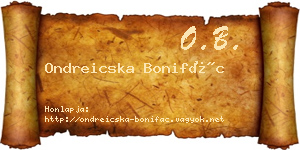Ondreicska Bonifác névjegykártya